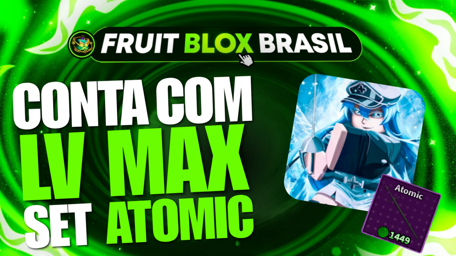 🥷 LEVEL MAX + SET ATOMIC + ITENS EXCLUSIVOS