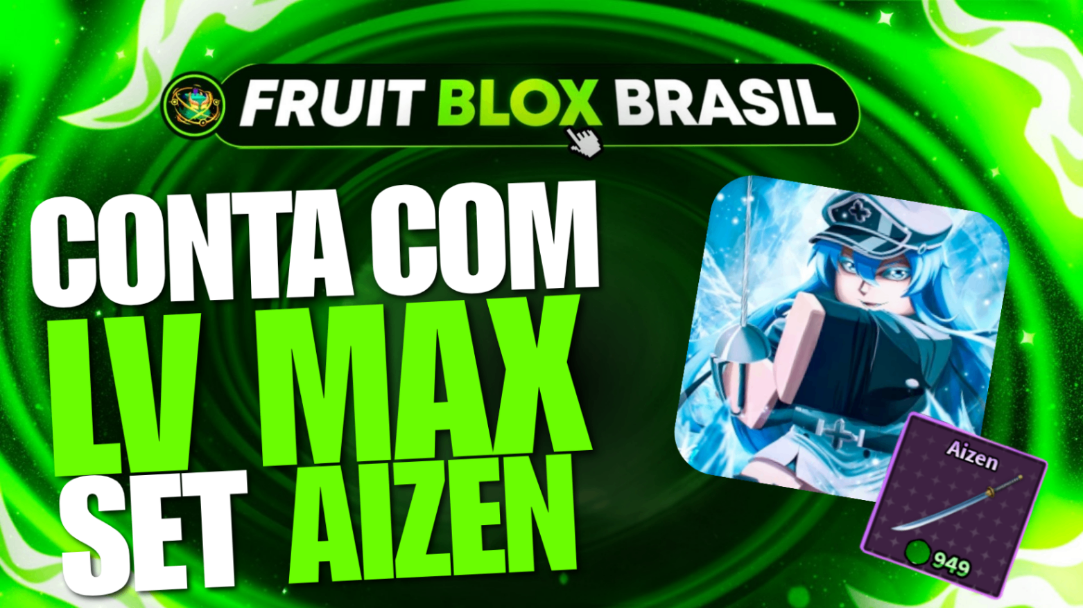 ♦️ LEVEL MAX + SET AIZEN + ITENS EXCLUSIVOS